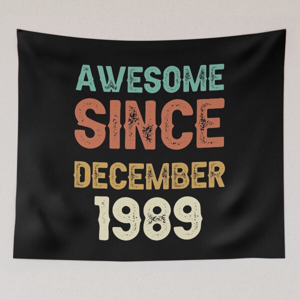 Item preview, awesome since december 1989 Birthday Born In 32th Birthday Gift Vintage designed and sold by aloha project.