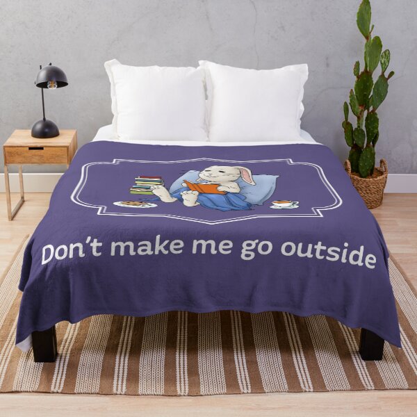 Item preview, Don't make me go outside designed and sold by JadedSketch.