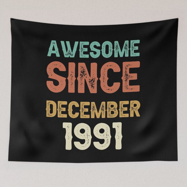 Item preview, awesome since december 1991 Birthday Born In 30th Birthday Gift Vintage designed and sold by aloha project.