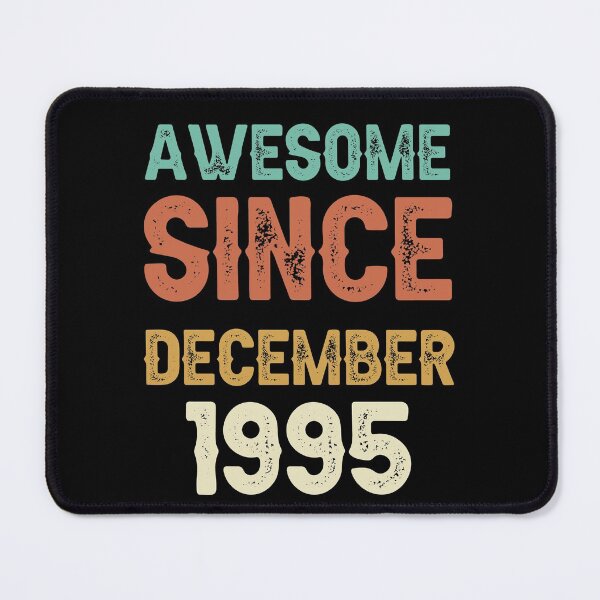 Item preview, awesome since december 1995 Birthday Born In 26th Birthday Gift Vintage designed and sold by aloha project.