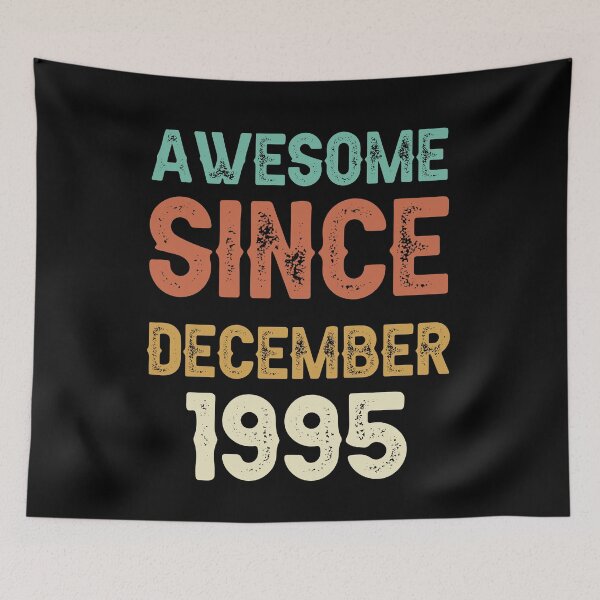 Item preview, awesome since december 1995 Birthday Born In 26th Birthday Gift Vintage designed and sold by aloha project.