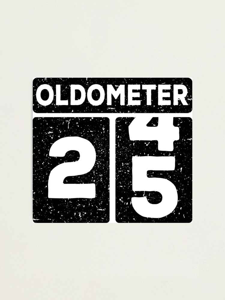 Funny 25th Birthday Quotes Oldometer 25