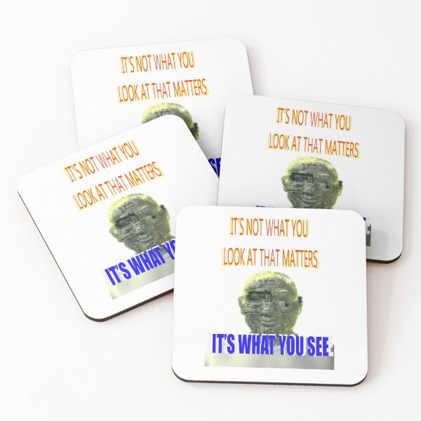 Item preview, IT'S NOT WHAT YOU LOOK AT THAT MATTERS.  IT'S WHAT YOU SEE. designed and sold by CUTESTUFFnow.