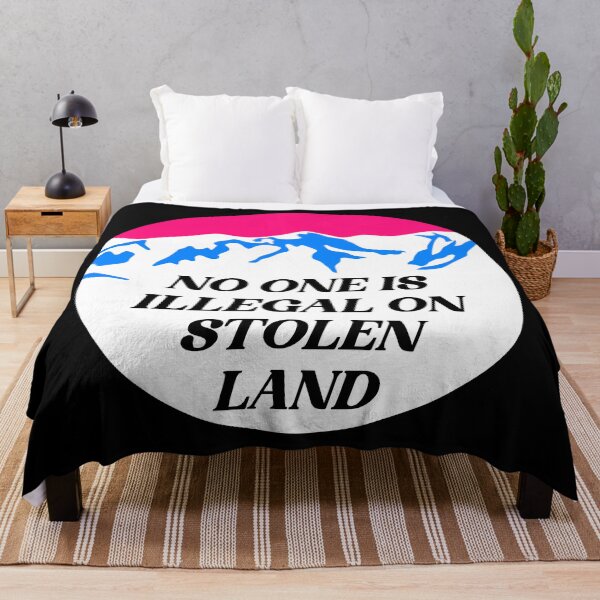 Item preview, No One Is Illegal On Stolen Land designed and sold by Picket Club.