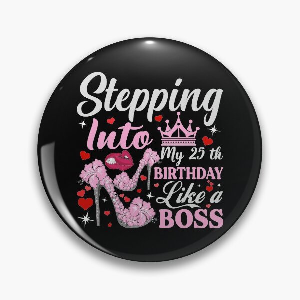 Item preview, Funny 25th Birthday Quotes Stepping Into 25 Like a Boss designed and sold by thecooltable.