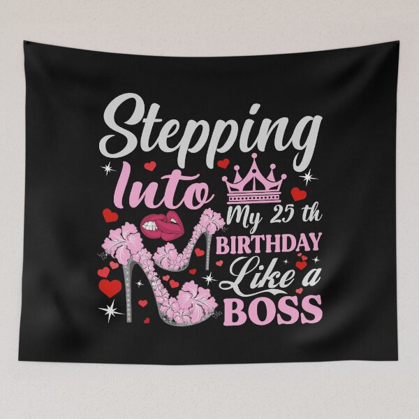 Item preview, Funny 25th Birthday Quotes Stepping Into 25 Like a Boss designed and sold by thecooltable.