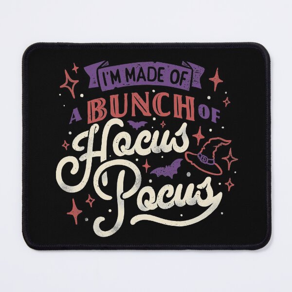 Item preview, I'm made of a bunch of hocus pocus designed and sold by Tobe Fonseca®.