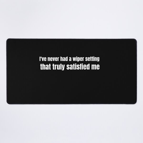 Item preview, I've never had a wiper setting that truly satisfied me designed and sold by lach3.