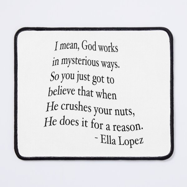 Item preview, Ella Lopez Lucifer Quote   designed and sold by TheProtogeek.