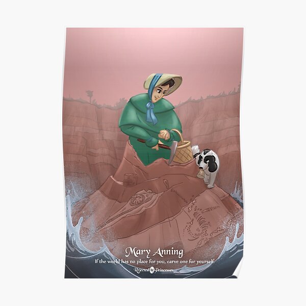 Mary Anning - Rejected Princesses Poster