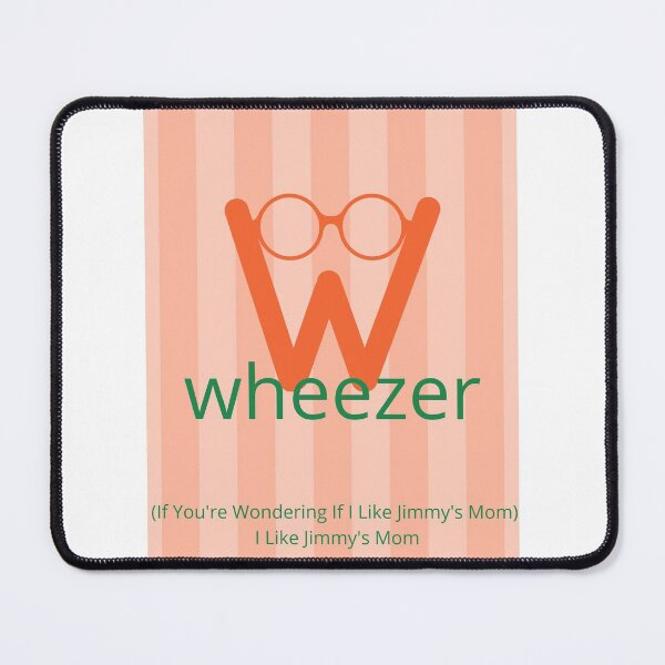 Item preview, Wheezer- If you're wondering  designed and sold by JadeEye.