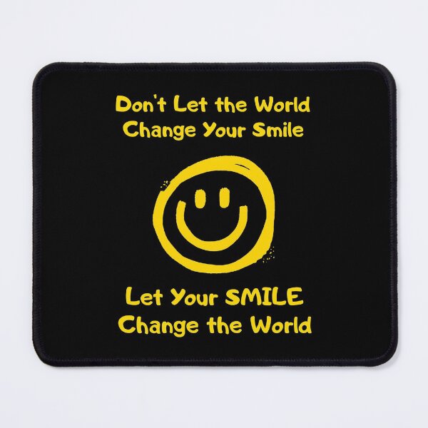 Item preview, Let Your Smile Change the World designed and sold by Rusty-Gate98.