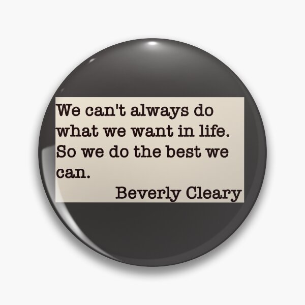 Item preview, Ramona the Brave Quote by Beverly Cleary designed and sold by Jenniferkate72.