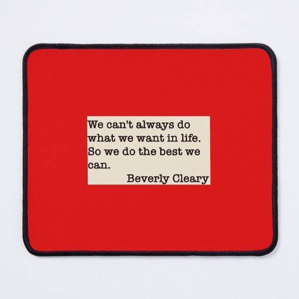 Item preview, Ramona the Brave Quote by Beverly Cleary designed and sold by Jenniferkate72.