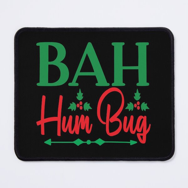 Item preview, Bah hum bug designed and sold by pnkpopcorn.