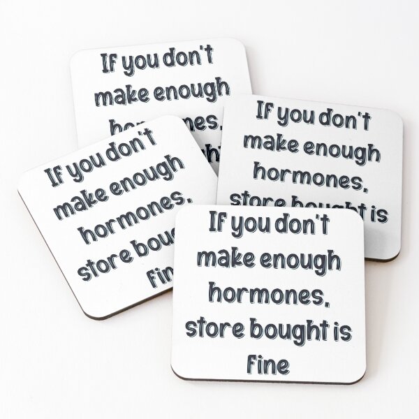 Item preview, Store Bought Hormones (Text) designed and sold by EmyBeeDesigns.