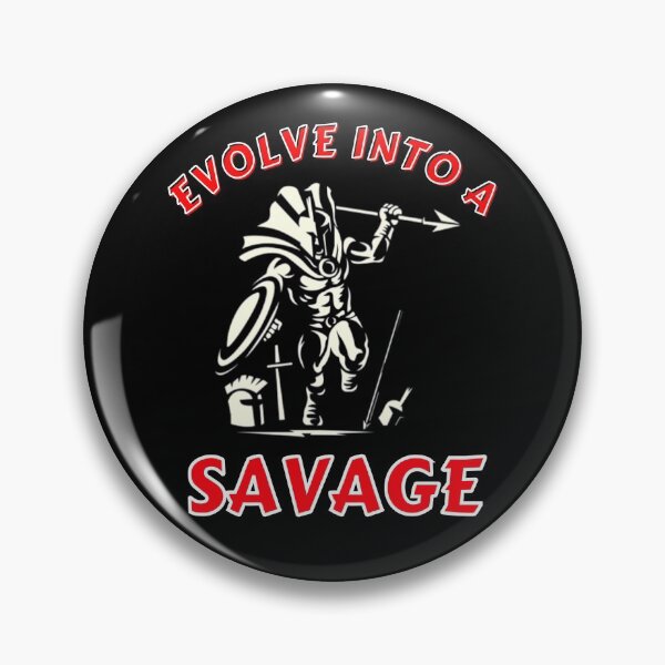 Item preview, Evolve Into A Savage designed and sold by MojaveTradePost.