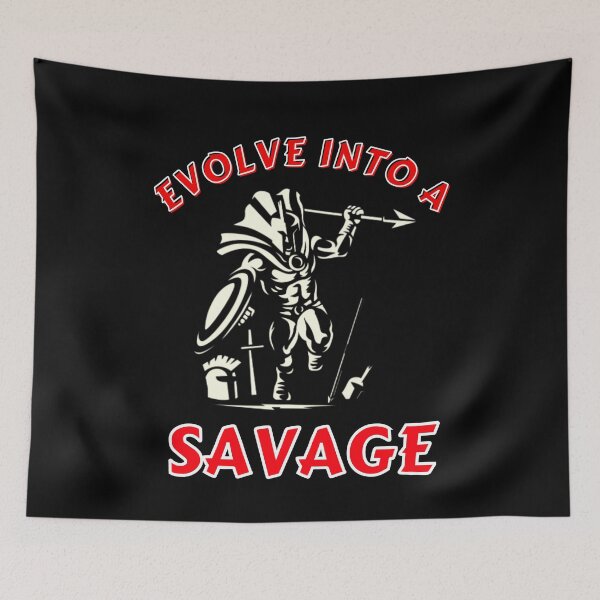 Item preview, Evolve Into A Savage designed and sold by MojaveTradePost.