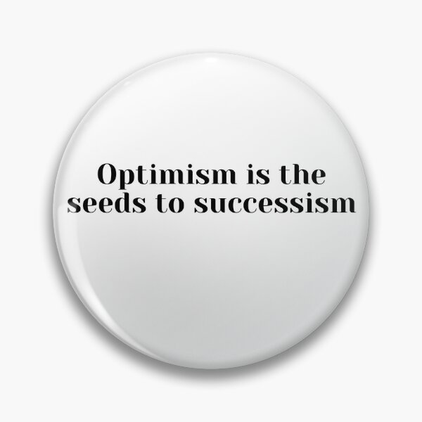 Item preview, Optimism  designed and sold by AdmiredSolution.