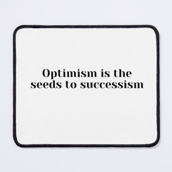 Item preview, Optimism  designed and sold by AdmiredSolution.