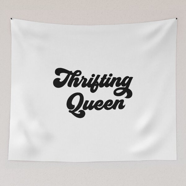 Item preview, Thrifting Queen / Thrift Store Love / Funny Thrifter Saying design designed and sold by CreatedByHeidi.