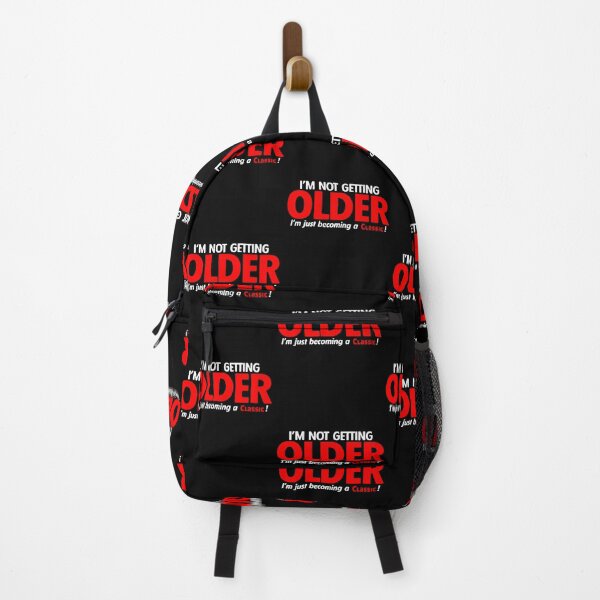Item preview, I’m Not Getting Older I’m Just Becoming A designed and sold by LurlineHetting.