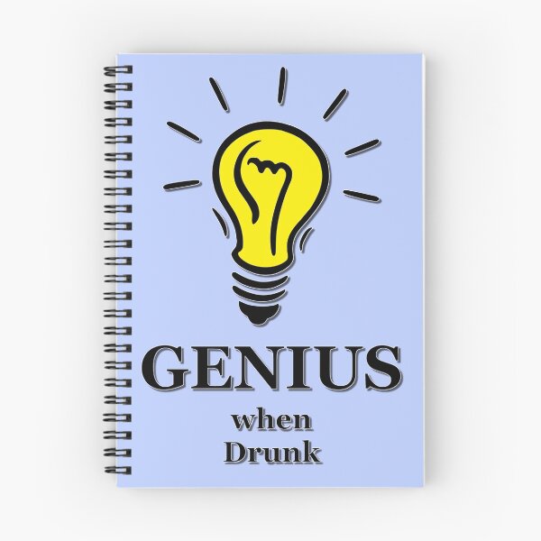 Item preview, Genius! ...when drunk designed and sold by cool-shirts.