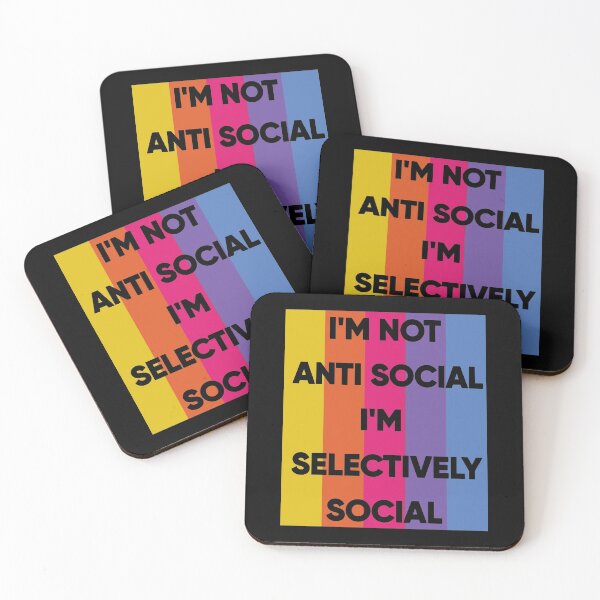 Item preview, I'm Not Anti Social I'm Selectively Social designed and sold by FridPix.