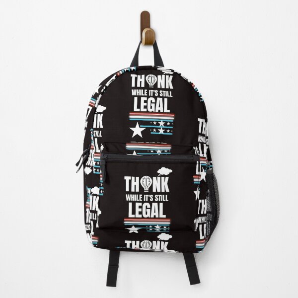 Item preview, THINK WHILE IT'S STILL LEGAL designed and sold by passiveink.