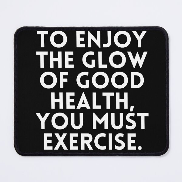 Item preview, To enjoy the glow of good health, you must exercise by Gene Tunney designed and sold by rajasekhark.