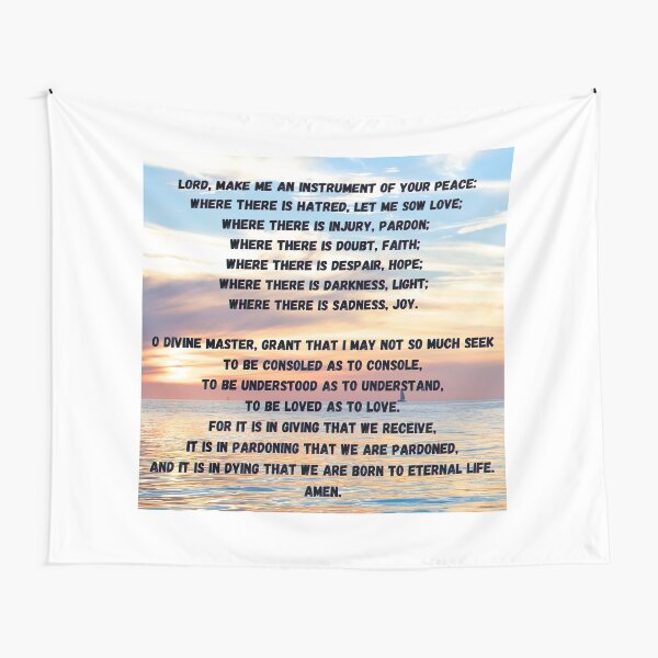 Peace Prayer of Saint Francis of Assisi | Make Me an Instrument of Your Peace | Catholic Christian Prayer | Blessed | Peace Maker | Gift Tapestry