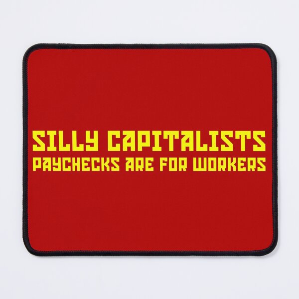 Item preview, Silly Capitalists designed and sold by Balerion6.