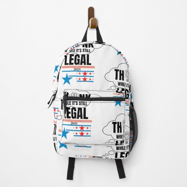 Item preview, THINK WHILE IT'S STILL LEGAL 2021 designed and sold by passiveink.