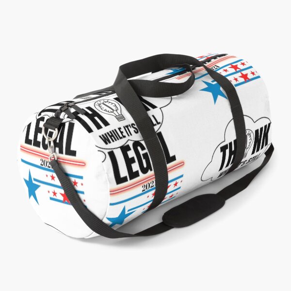 Item preview, THINK WHILE IT'S STILL LEGAL 2021 designed and sold by passiveink.