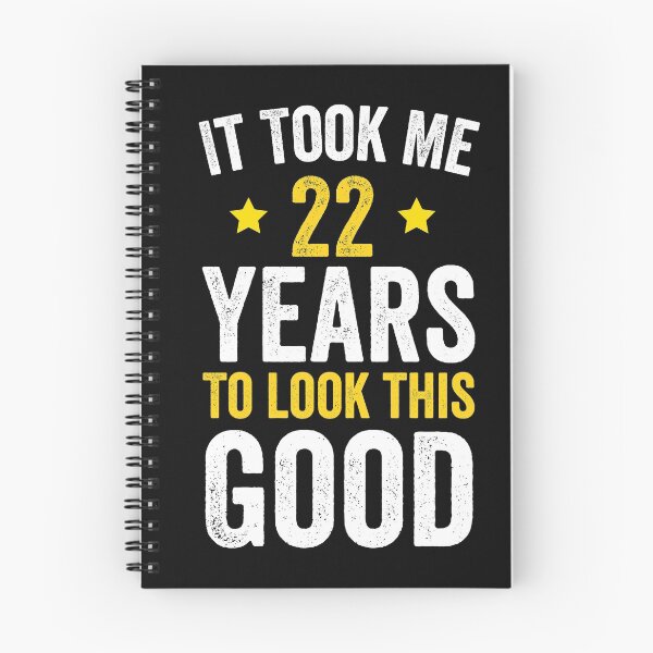 Item preview, It Took me 22 Years to Look This Good Funny Quotes birthday Party designed and sold by TINASTORESHOPE.