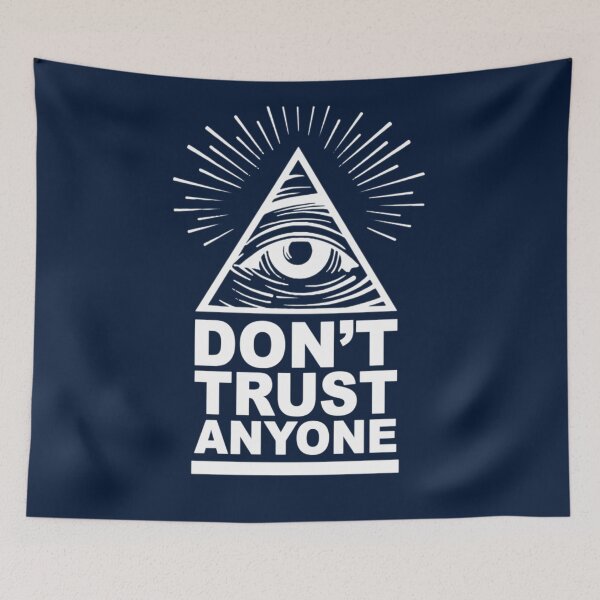 Item preview, Don't Trust Anyone designed and sold by EsotericExposal.