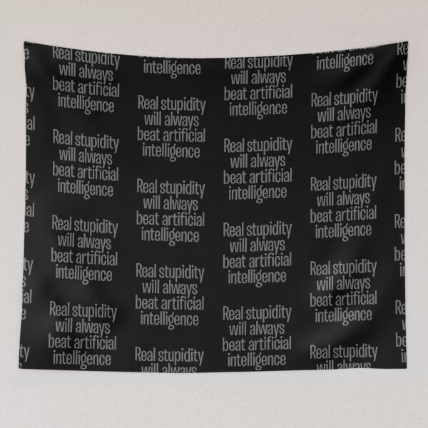 Item preview, Real stupidity will always beat artificial intelligence. v.7 designed and sold by x1brett.