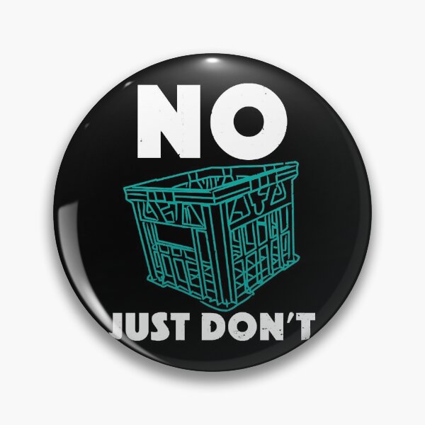 Item preview, No Milk Crate Challenge Just Dont  designed and sold by duongthachth.