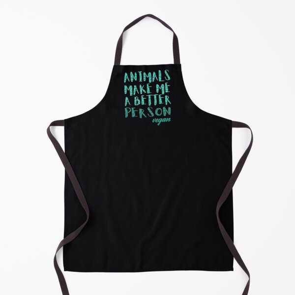 Item preview, Animals Make Me a Better Person - Vegan For The Animals designed and sold by GreenSlate.