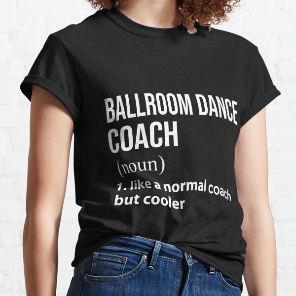 dance coach shirts