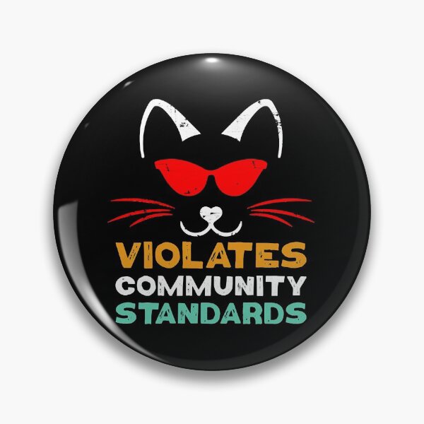 Item preview, Violates Community Standards with Funny Cat Humor Warning  designed and sold by duongthachth.