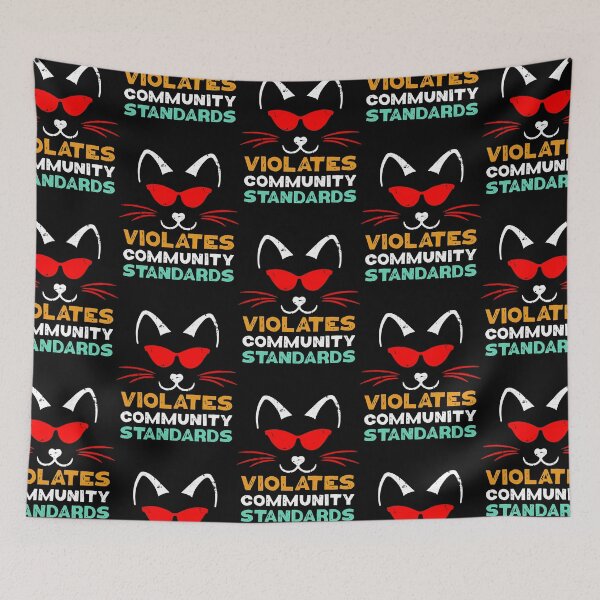 Item preview, Violates Community Standards with Funny Cat Humor Warning  designed and sold by duongthachth.