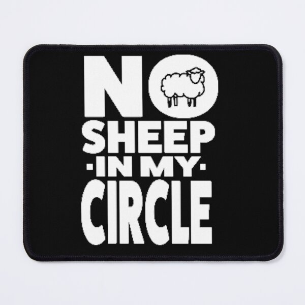 Item preview, No Sheep in my Circle designed and sold by hpshop1234.