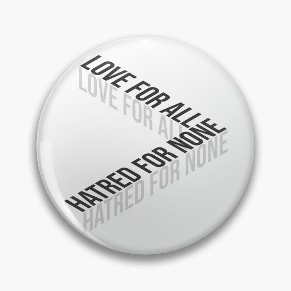Item preview, Love For All Hatred For None designed and sold by classy-shop.