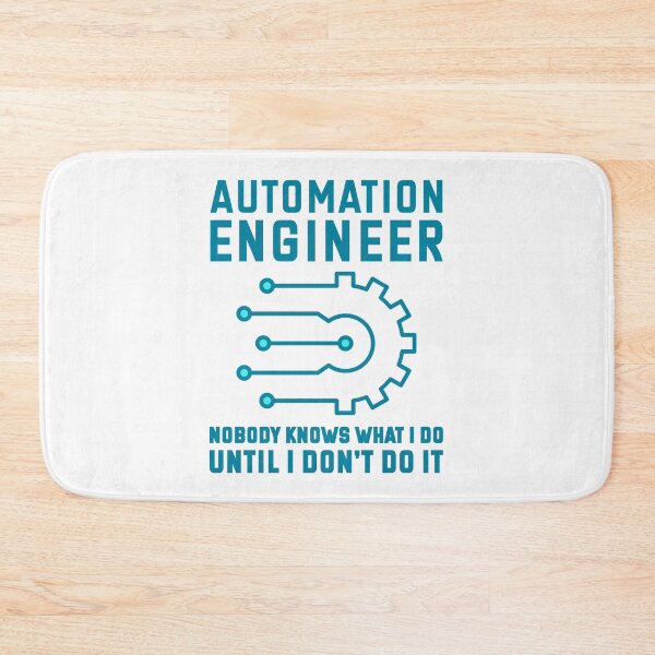 Item preview, Automation Engineer, Nobody Knows What I Do Until I Don't Do It designed and sold by TashaVector.