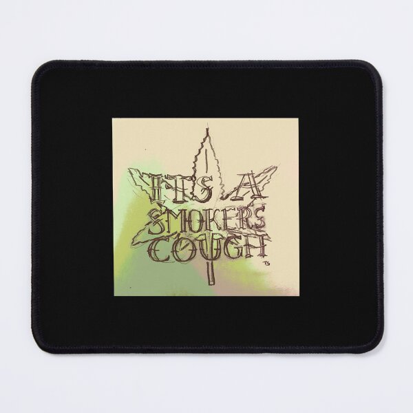 Item preview, its a smokers cough (420 Version) designed and sold by tranhuonggiang.