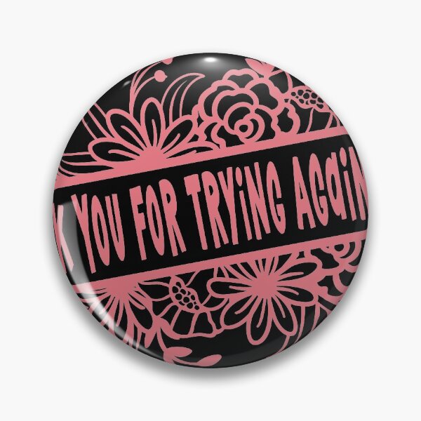Item preview, Thank You For Trying Again Today designed and sold by samah82.