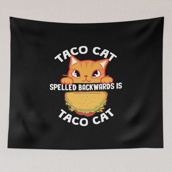 Item preview, Funny Taco Cat spelled backwards is Tacocat, Cute Cat gifts  designed and sold by loopneck69.