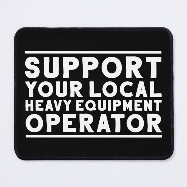 Item preview, Heavy Equipment Operator Excavator Driver Operator designed and sold by Krautshirts.