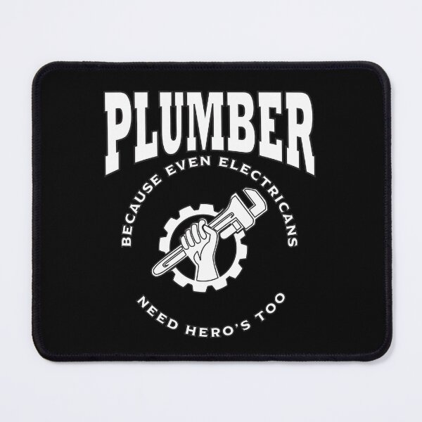 Item preview, Plumber Because Even Electricians Need Heros Too designed and sold by kudostees.